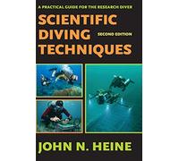 Scientific Diving Techniques: A Practical Guide for the Research Diver