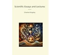 Scientific Essays and Lectures