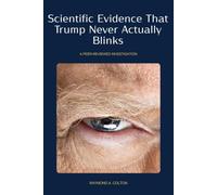 Scientific Evidence That Trump Never Actually Blinks: A Peer-Reviewed Study in Ocular Endurance and Presidential Focus