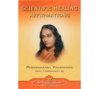 Paramahansa Yogananda Scientific Healing Affirmations (Copertina rigida)