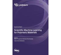 Scientific Machine Learning for Polymeric Materials