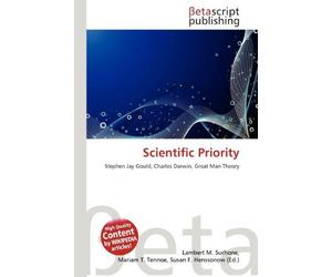 Scientific Priority: Stephen Jay Gould, Charles Darwin, Great Man Theory