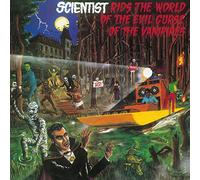 Scientist - Rids The World Of The Evil Curse Of The Vampires