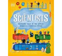 Scientists (Copertina rigida) DK Explorers