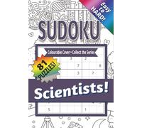 Scientists Sudoku Puzzle Book: Sudoku Puzzles from Very Easy to Hard | With Science Poodle Art | 6 x 9 inches, 168 pages | 81 Puzzles | Gift for Science Lovers, Puzzle Fans and Curious Minds