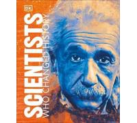 Scientists Who Changed History (Copertina rigida) DK People Who Changed History