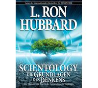 Scientology: I fondamenti del pensiero (tedesco) (Edizione tedesca)