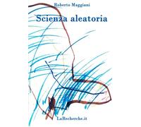 Scienza aleatoria