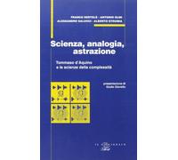 Scienza, analogia, astrazione. Tommaso d'Aquino e le scienze della comples...