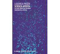 Scienza aperta. Politiche europee per un nuovo paradigma della ri
