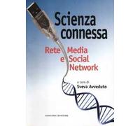 Scienza connessa. Rete media e social network