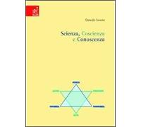 Scienza, coscienza e conoscenza