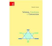 Scienza, coscienza e conoscenza