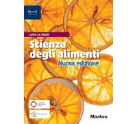 Scienza degli alimenti. Per il primo biennio delle Scuole superiori. Con e-book. Con espansione online