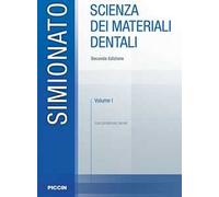 Scienza dei materiali dentali. Con espansione online. Vol. 1
