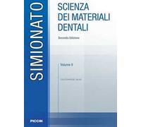 Scienza dei materiali dentali. Con espansione online. Vol. 2