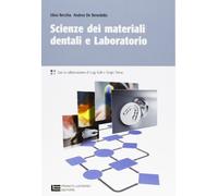 Scienza dei materiali dentali e laboratorio. Per le Scuole superiori. Con espansione online