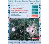SCIENZA DEL PIANETA TERRA (LA) - MINERALI E ROCCE - VULCANI E TERREMOTI (LDM) - (9788808324733) + Materiali didattici - Rebillo