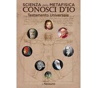 Scienza della metafisica. Conosci D'io