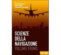 Scienza della navigazione. Per le Scuole superiori. Con espansione online....