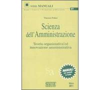 Scienza dell'amministrazione. Teoria organizzativa ed innovazione amministrativa