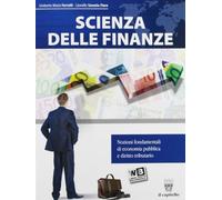 Scienza delle finanze. Per le Scuole superiori. Con e-book. Con espansione online. Edizione 2013