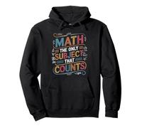 Scienza divertente Nerd Matematica L"unico soggetto che conta la matematica Felpa con Cappuccio
