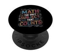 Scienza divertente Nerd Matematica L"unico soggetto che conta la matematica PopSockets PopGrip Adesivo