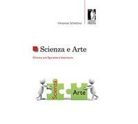 Scienza e arte. Chimica, arti figurative e letteratura