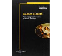 Scienza e carità. Accompagnare il morente in ambito geriatrico