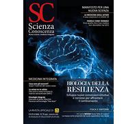 Scienza e conoscenza. Biologia della resilienza (Vol. 73)