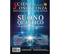 Scienza e conoscenza. Suono Quantico. Vol. 66