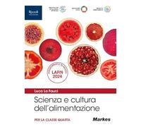 Scienza e cultura dell'alimentazione. Con Fascicolo tabelle composizione. Per le Scuole superiori. Con e-book. Con espansione online (Vol. 2)