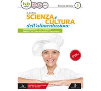 Scienza e cultura dell'alimentazione. Per il 5* anno degli Ist. professionali ad indirizzo enogastronomia sala e vendita. Con e-book. Con espansione online