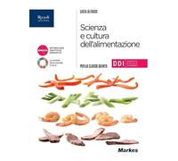 Scienza e cultura dell'alimentazione. Per il 5° anno delle Scuole superiori. Con e-book. Con espansione online (Vol. 3)