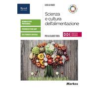 Scienza e cultura dell'alimentazione. Per la 3ª classe delle Scuole superiori. Con e-book. Con espansione online