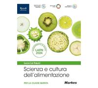 Scienza e cultura dell'alimentazione. Volume per la 5ª classe quinta. Per le Scuole superiori. Con e-book. Con espansione online (Vol. 3)