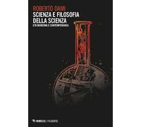 Scienza e filosofia della scienza. Età moderna e contemporanea