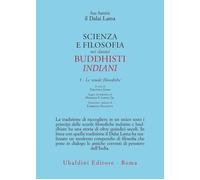 Scienza e filosofia nei classici buddhisti indiani. Le scuole filosofiche (Vol.
