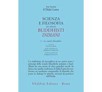 Scienza e filosofia nei classici buddhisti indiani. Vol. 3: Le scuole filosofiche