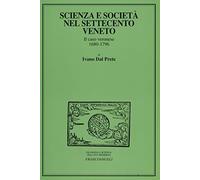 Scienza e società nel Settecento veneto. Il caso veronese 1680-1796