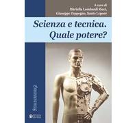 Scienza e tecnica. Quale potere?