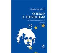 Scienza e tecnologia. Che cosa ha fatto l'Europa?