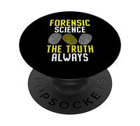Scienza Forense La Verità Sempre Scienziato Forense PopSockets PopGrip Adesivo