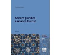 Scienza giuridica e retorica forense