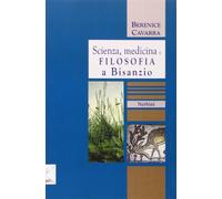 Scienza, medicina e filosofia a Bisanzio