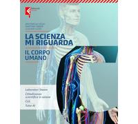 Scienza mi riguarda. Per la Scuola media. Con e-book. Con espansione online. Il corpo umano (Vol. C)