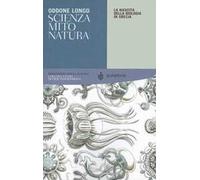 Scienza, mito, natura. La nascita della biologia in Grecia