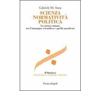 Scienza normatività politica. La natura umana tra l'immagine scientifica e quella manifesta