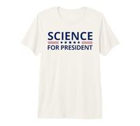 Scienza per Il Presidente Divertente STEM Umorismo per scienziati Maglietta Premium